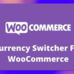 Currency Switcher For WooCommerce GPL v1.9.0