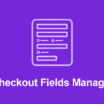 Easy Digital Downloads Checkout Fields Manager GPL v2.2.1