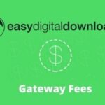 Easy Digital Downloads Gateway Fees Addon GPL v1.5.6