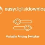 Easy Digital Downloads Variable Pricing Switcher v1.0.5 Addon GPL